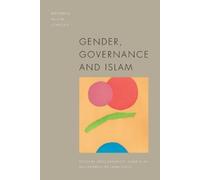 Nadje Al-Ali Gender, Governance and Islam (Tascabile) Exploring Muslim Contexts
