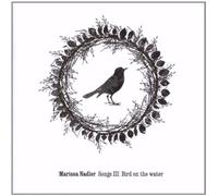 Nadler,Marissa - Songs III Bird on the Water