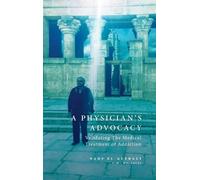 A Physician's Advocacy: Validating the Medical Treatment of Addiction