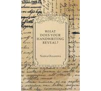 Nadya Olyanova What Does Your Handwriting Reveal - An Elementary Stu (Tascabile)