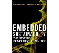 Nadya Zhexembayeva Chris Laszlo Embedded Sustainability (Copertina rigida)