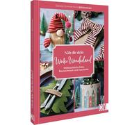 Näh dir dein Winter Wonderland: Weihnachtliche Deko, Baumschmuck und Geschenke