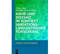 Nähe und Distanz im Kontext variationslinguistischer Forschun (Copertina rigida)