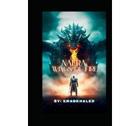 Naera: Wings of Fire: Naera: Wings of Fire