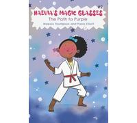Naevia’s Magic Glasses #2: The Path to Purple
