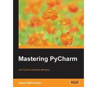 Nafiul Islam Mastering PyCharm (Tascabile)