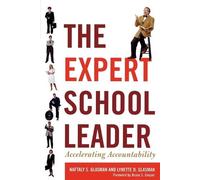 Naftaly S. Glasman Lynette D. Glasman The Expert School Leader (Tascabile)