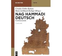 Nag Hammadi Deutsch: Studienausgabe. Nhc I-Xiii, Codex Berolinensis 1 Und 4, Codex Tchacos 3 Und 4