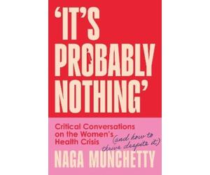 Naga Munchetty It’s Probably Nothing (Copertina rigida)