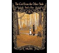 Nagabe The Girl From the Other Side: Siuil, a Run Deluxe Edit (Copertina rigida)