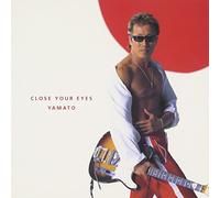 Nagabuchi, Tsuyoshi - CLOSE YOUR EYES / YAMATO - NAG
