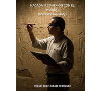 NAGADA III CONEXIÓN CON EL PASADO (libro con versión unity)