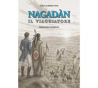 Nagadàn. Il viaggiatore