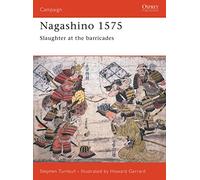 Stephen Turnbull Nagashino 1575 (Tascabile) Campaign