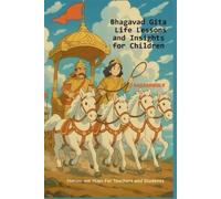 Nagashwini N Bhagavad Gita Life Lessons and Insights for Children (E (Tascabile)