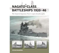 Nagato-class Battleships 1920-46: The Imperial Japanese Navy's super-dreadnoughts: 346