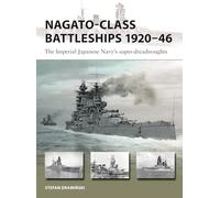 Nagato-class Battleships 1920-46: The Imperial Japanese Navy's super-dreadnoughts: 346