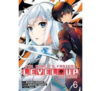 Nagato Yamata The World's Fastest Level Up (Manga) Vol. 6 (Tascabile)