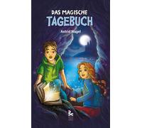 Nagel Astrid Ka Das magische Tagebuch: Nicos phantastisches (Copertina rigida)