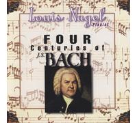 Nagel, Louis - Four Centuries Of Bach