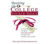 Nagesh Narendranath Beating the College Sticker Shock (Tascabile)