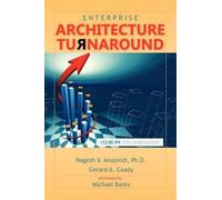 Nagesh V Anupindi Ph D Gerard A Coa Enterprise Architecture Turnarou (Tascabile)