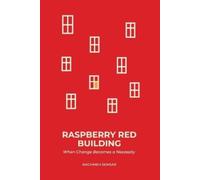 Naghmeh Semsar Raspberry Red Building (Tascabile)