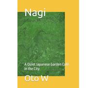 Nagi: A Quiet Japanese Garden Café in the City