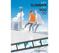 Nagisa Furuya The Summer With You: The Sequel (My Summer of You Vol. (Tascabile)