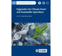 Naglaa A. Abdal Epigenetics for Climate-Smart and Sustainable (Copertina rigida)