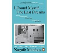 Naguib Mahfouz I Found Myself...The Last Dreams (Tascabile)