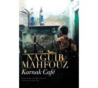 Naguib Mahfouz Karnak Café (Copertina rigida)