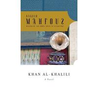 Naguib Mahfouz Khan al-Khalili (Tascabile)
