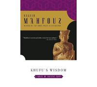 Naguib Mahfouz Khufu's Wisdom (Tascabile)