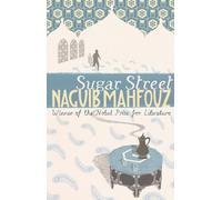 Naguib Mahfouz Sugar Street (Tascabile) Cairo Trilogy