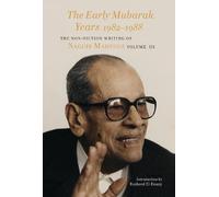 Naguib Mahfouz The Early Mubarak Years 1982-1988 (Copertina rigida)