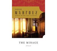 Naguib Mahfouz The Mirage (Tascabile)