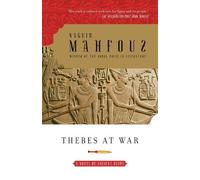 Naguib Mahfouz Thebes at War (Tascabile)