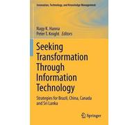 Nagy K. Hanna Seeking Transformation Through Information Tech (Copertina rigida)