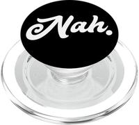 Nah Slang - No Grazie NOPE Negativo Non proprio Nah PopSockets PopGrip per MagSafe