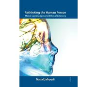 Nahal Jafroudi Rethinking the Human Person (Tascabile)