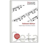 Naheed Akhtar: Playback Singer, Prime Minister of Pakistan