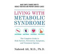 Naheed Ali Living With Metabolic Syndrome (Tascabile)