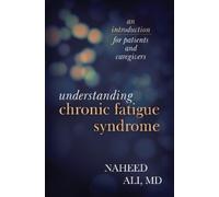 Naheed Ali Understanding Chronic Fatigue Syndrome (Copertina rigida)