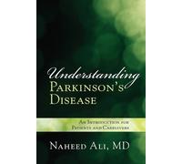 Naheed Ali Understanding Parkinson's Disease (Tascabile)