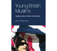 Nahid Afrose Kabir Young British Muslims (Copertina rigida)