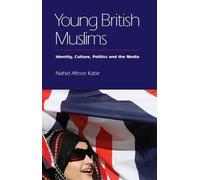 Nahid Afrose Kabir Young British Muslims (Tascabile)