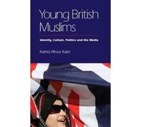 Nahid Afrose Kabir Young British Muslims (Tascabile)