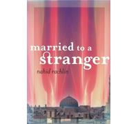 Nahid Rachlin Married to a Stranger (Tascabile)