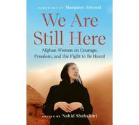 Nahid Shahalimi We Are Still Here (Tascabile)
